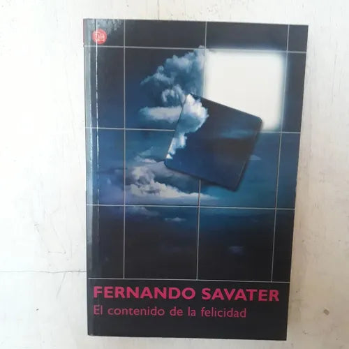 Libro usado en venta: El contenido de la felicidad de Fernando Savater; editorial Punto de Lectura impreso en 2006 realizamos envios a todo el mundo.1
