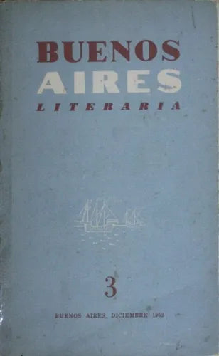 Libro usado en venta: Buenos Aires Literaria - A?o I - N? 3 de Varios; editorial Buenos Aires impreso en 1952 realizamos envios a todo el mundo.1