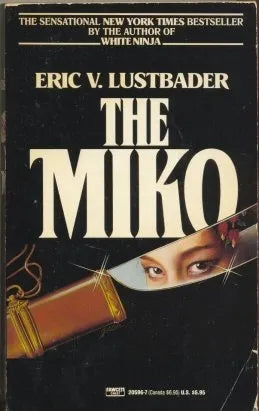Libro usado en venta: The Miko de Eric Van Lustbader; editorial Fawcett impreso en 1985 realizamos envios a todo el mundo.1
