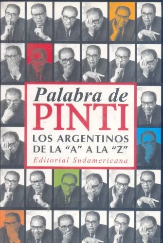 Libro usado en venta: Palabra de Pinti "Los argentinos de la "A" a la "Z" de Enrique Pinti; editorial Sudamericana impreso en 1998.1