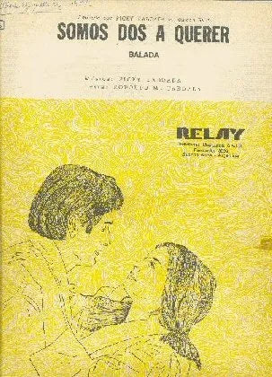 Libro usado en venta: Somos dos a querer de Pichy Toboada; editorial Relay impreso en 1974 realizamos envios a todo el mundo.1