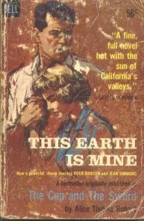 Libro usado en venta: This earth is mine de Alice Tisdale Hobart; editorial A Dell Book impreso en 1959 realizamos envios a todo el mundo.1