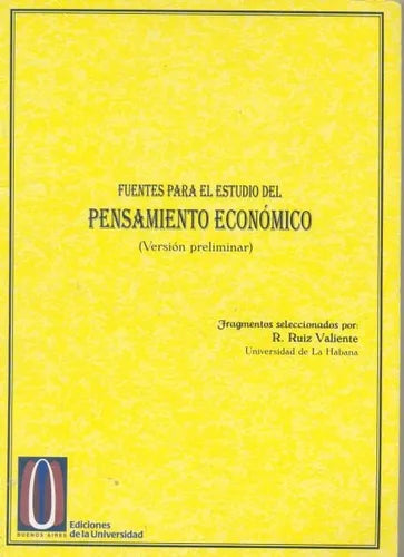 Libro usado en venta: Fuentes para el estudio del pensamiento economico (Version preliminar); editorial Ediciones de la Universidad impreso en 2001.1