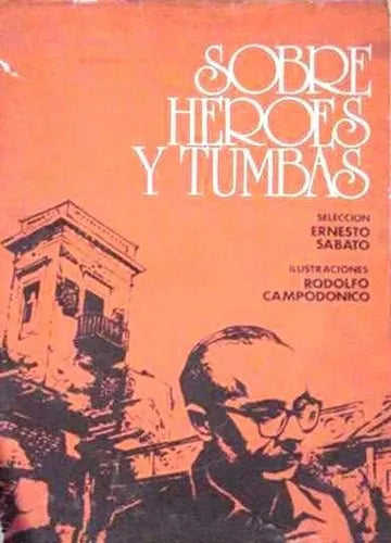 Libro usado en venta: Sobre heroes y tumbas de Ernesto Sabato; editorial Hualen impreso en 1975 realizamos envios a todo el mundo.1