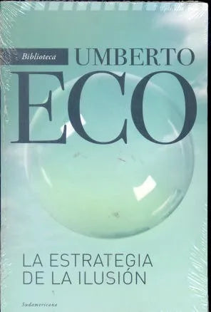 Libro usado en venta: La estrategia de la ilusion de Umberto Eco; editorial Sudamericana impreso en 2012 realizamos envios a todo el mundo.1