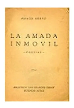 Libro usado en venta: La amada inmovil de Amado Nervo; impreso en 1944 realizamos envios a todo el mundo.1