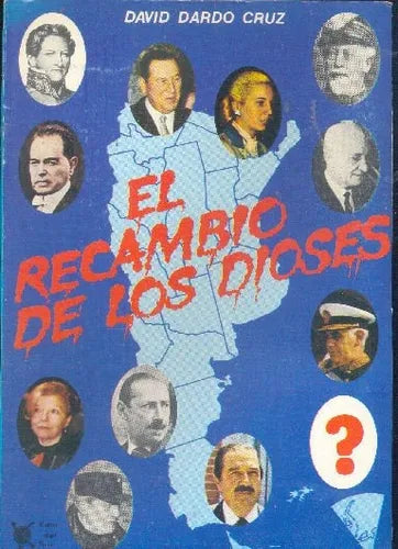 Libro usado en venta: El recambio de los dioses de David Dardo Cruz; editorial Del sur impreso en 1985 realizamos envios a todo el mundo.1