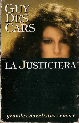 Libro usado en venta: La justiciera de Guy des Cars; editorial Emece impreso en 1993 realizamos envios a todo el mundo.1