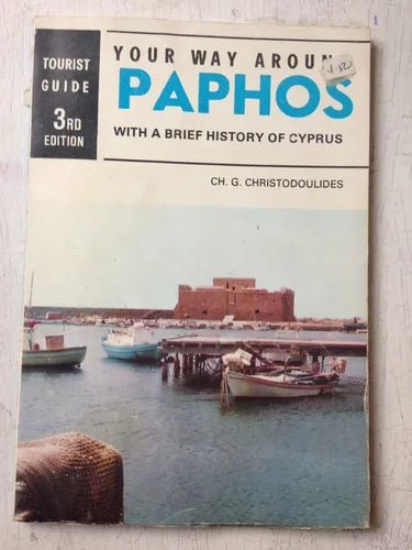 Libro usado en venta: Your way around Paphos de C. G. Christodoulides; editorial Paphos-Cyprus impreso en 1983 realizamos envios a todo el mundo.1