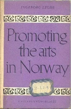 Libro usado en venta: Promoting the arts in Norway de Ingeborg Lyche; editorial Universitets Forlaget impreso en 1966 envios a todo el mundo.1