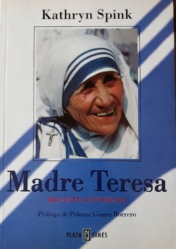 Libro usado en venta: Madre Teresa (Biografia autorizada) de Kathryn Spink; editorial Plaza & Janes impreso en 1997 realizamos envios a todo el mundo.1