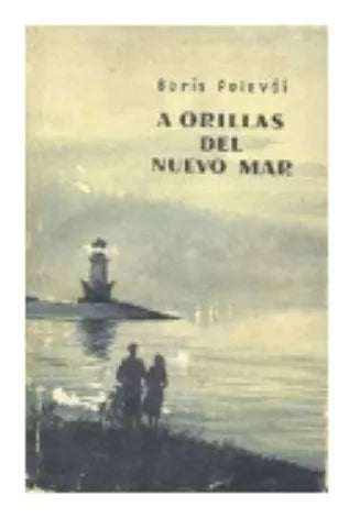 Libro usado en venta: A orillas del nuevo mar de Boris Polevoi; editorial En lenguas extranjeras realizamos envios a todo el mundo.1