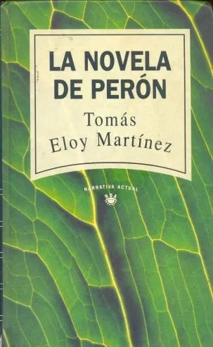 Libro usado en venta: La novela de Peron (Tapa dura) de Tomas Eloy Martinez; editorial RBA impreso en 1993 realizamos envios a todo el mundo.1