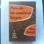 Libro usado en venta: Pais de las sombras largas de Hans Ruesch; editorial La Isla impreso en 1974 realizamos envios a todo el mundo.1