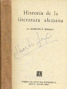 Libro usado en venta: Historia de la literatura alemana de Rodolfo Enrique Modern; editorial Fondo de Cultura Economica impreso en 1966.1