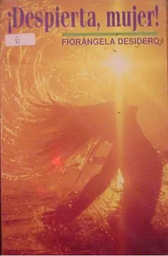 Libro usado en venta: Despierta, mujer de Fiorangela Desidero; editorial Paulinas impreso en 1992 realizamos envios a todo el mundo.1