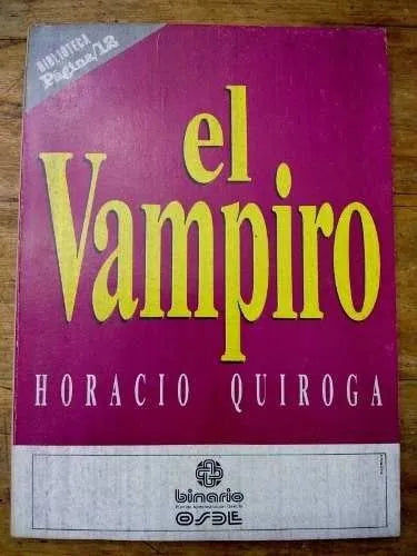 Libro usado en venta: El vampiro de Horacio Quiroga; editorial Pagina 12 realizamos envios a todo el mundo.1