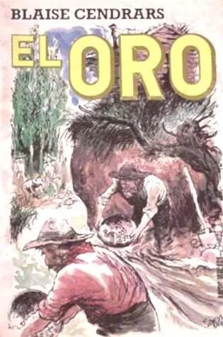 Libro usado en venta: El oro de Blaise Cendrars; editorial Argos - Vergara impreso en 1981 realizamos envios a todo el mundo.1