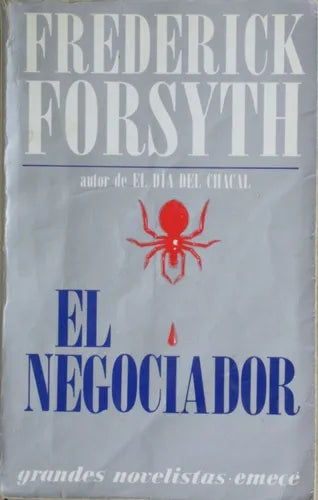 Libro usado en venta: El negociador de Frederick Forsyth; editorial Emecé impreso en 1989 realizamos envios a todo el mundo.1