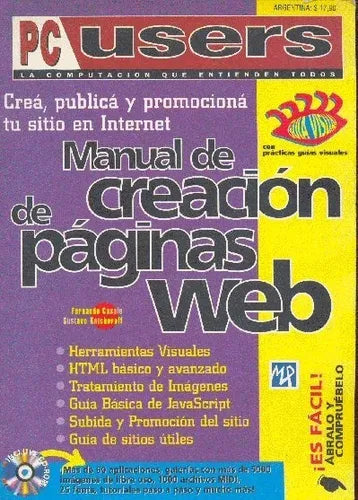 Libro usado en venta: Manual de creacion de paginas web de Pc Users; editorial Mp Ediciones impreso en 1998 realizamos envios a todo el mundo.1