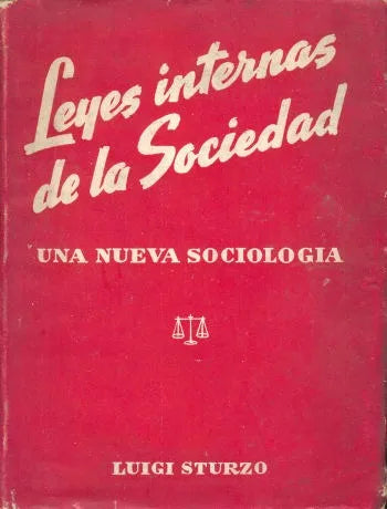 Libro usado en venta: Leyes internas de la sociedad de Luigi Sturzo; editorial Difusion impreso en 1946 realizamos envios a todo el mundo.1