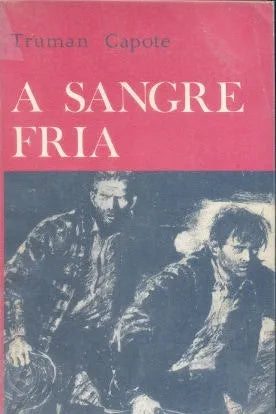 Libro usado en venta: A sangre fria de Truman Capote; editorial Noguer impreso en 1968 realizamos envios a todo el mundo.1