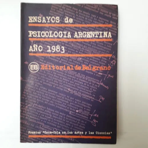 Libro usado en venta: Ensayos de psicologia argentina a?o 1983; editorial De Belgrano impreso en 1983 realizamos envios a todo el mundo.1
