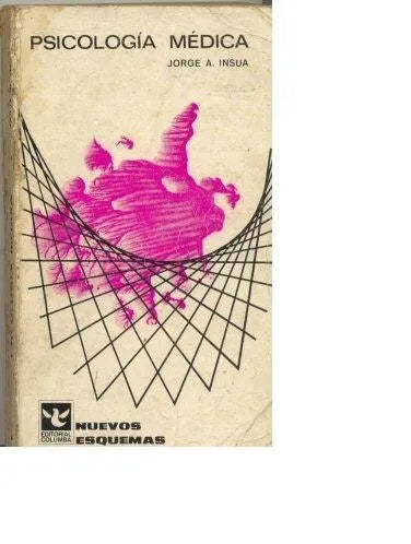 Libro usado en venta: Psicologia medica de Jorge A. Insua; editorial Columba impreso en 1967 realizamos envios a todo el mundo.1