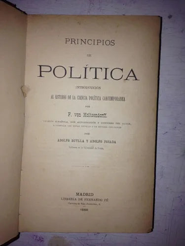 Libro usado en venta: Principios de politica de F. Von Holtzendorff; editorial Libreria de Fernando Fe impreso en 1888 envios a todo el mundo.1