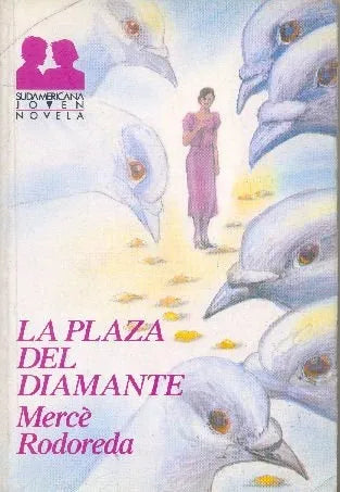 Libro usado en venta: La plaza del diamante de Merce Rodoreda; editorial Sudamericana impreso en 1996 realizamos envios a todo el mundo.1