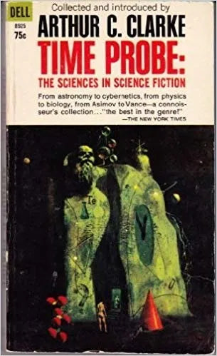 Libro usado en venta: Time probe: The sciences in science fiction de Arthur C. Clarke; editorial Dell Book impreso en 1967 envios a todo el mundo.1