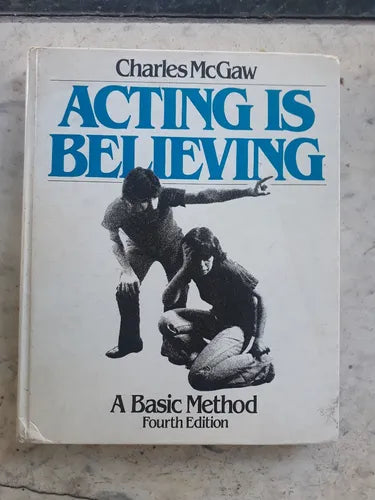 Libro usado en venta: Acting is believing: A basic Method de Charles McGaw; editorial Little, Brown and company impreso en 1980 envios a todo el mundo.1
