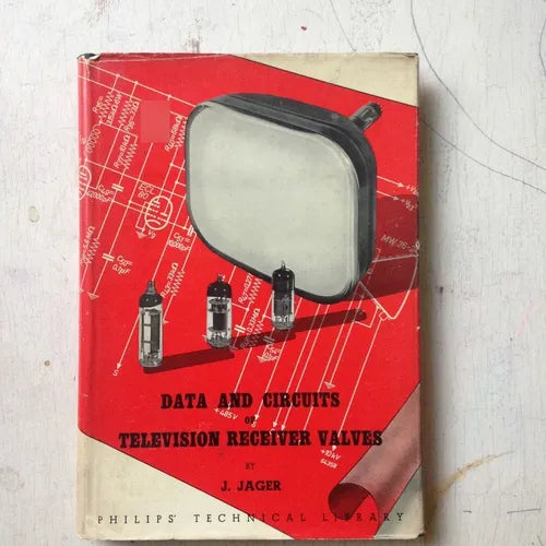 Libro usado en venta: Data and circuits of television receiver valves de Jager; editorial Philips technical impreso en 1953.1