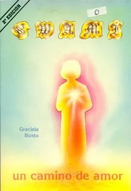 Libro usado en venta: Swami, un camino de amor de Graciela Busto; editorial Errepar impreso en 1992 realizamos envios a todo el mundo.1