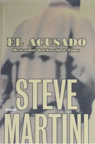 Libro usado en venta: El acusado de Steve Martini; editorial Atlántida impreso en 2000 realizamos envios a todo el mundo.1