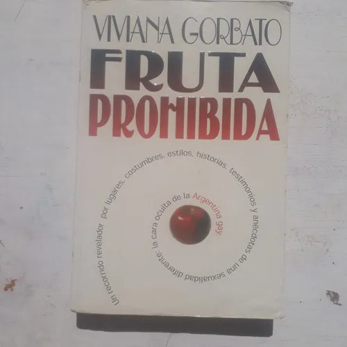 Libro usado en venta: Fruta prohibida de Viviana Gorbato; editorial Atlantida impreso en 1999 realizamos envios a todo el mundo.1