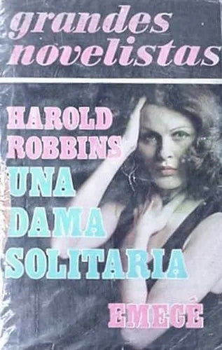 Libro usado en venta: Una dama solitaria de Harold Robbins; editorial Emece impreso en 1976 realizamos envios a todo el mundo.1