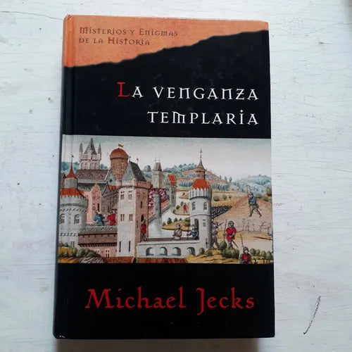 Libro usado en venta: La venganza templaria (Tapa Dura) de Michael Jecks; editorial Planeta - Agostini impreso en 2005 envios a todo el mundo.1