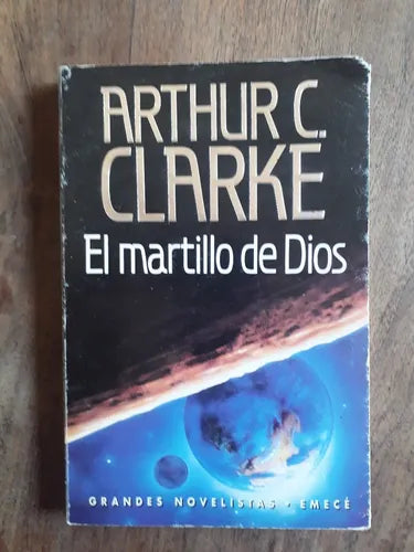 Libro usado en venta: El martillo de Dios de Arthur C. Clarke; editorial Emece impreso en 1995 realizamos envios a todo el mundo.1