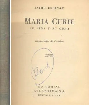 Libro usado en venta: Maria Curie de Jaime Espinar; editorial Atlantida impreso en 1946 realizamos envios a todo el mundo.1