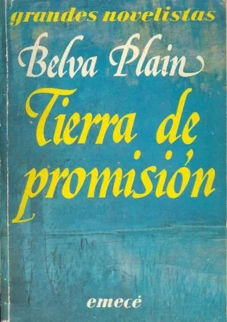 Libro usado en venta: Tierra de promision de Belva Plain; editorial Emece impreso en 1985 realizamos envios a todo el mundo.1