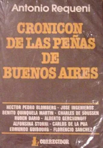 Libro usado en venta: Cronicon de las pe?as de Buenos Aires de Antonio Requeni; editorial Corregidor impreso en 1986 realizamos envios a todo el mundo.1