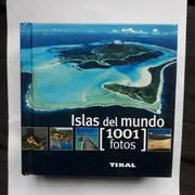 Libro usado en venta: Islas del mundo (1001 fotos); editorial Tikal realizamos envios a todo el mundo.1