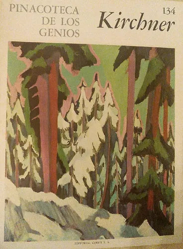 Libro usado en venta: Pinacoteca de los genios 134 de Ernest Ludwig Kirchner; editorial Codex impreso en 1964 realizamos envios a todo el mundo.1