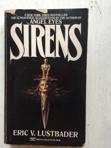 Libro usado en venta: Sirens de Eric Van Lustbader; editorial Fawcett impreso en 1992 realizamos envios a todo el mundo.1