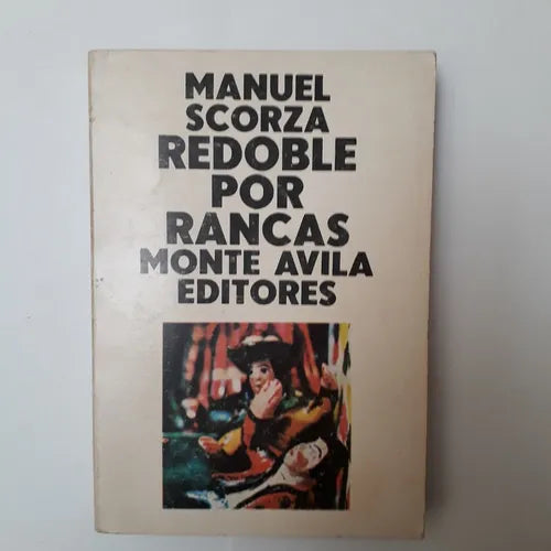 Libro usado en venta: Redoble por rancas de Manuel Scorza; editorial Monte Avila impreso en 1977 realizamos envios a todo el mundo.1