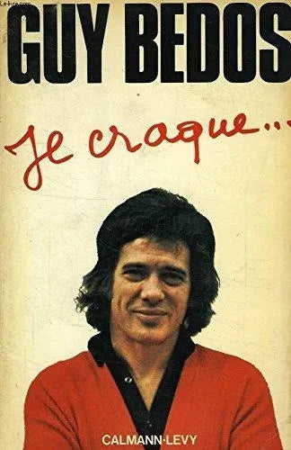 Libro usado en venta: Je craque de Guy Bedos; editorial Calmann - Levy impreso en 1976 realizamos envios a todo el mundo.1
