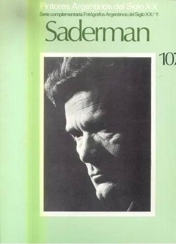Libro usado en venta: A. Saderman - 107 de Ricardo Figueira; editorial Centro Editor de America Latina impreso en 1982 envios a todo el mundo.1
