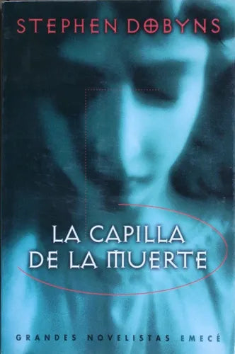 Libro usado en venta: La capilla de la muerte de Stephen Dobyns; editorial Emecé impreso en 1998 realizamos envios a todo el mundo.1