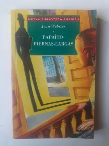 Libro usado en venta: Papaito piernas largas de Jean Webster; editorial Atlantida impreso en 1996 realizamos envios a todo el mundo.1